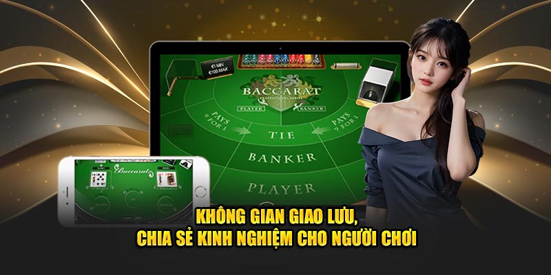 Không gian giao lưu, chia sẻ kinh nghiệm cho người chơi