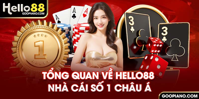 Tổng quan về Hello88 - Nhà cái số 1 Châu Á